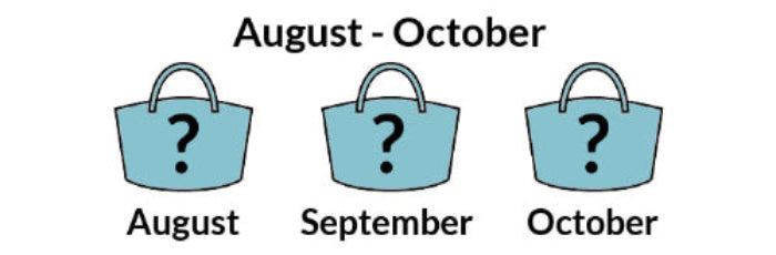 Join August - October Bag of the Month Club